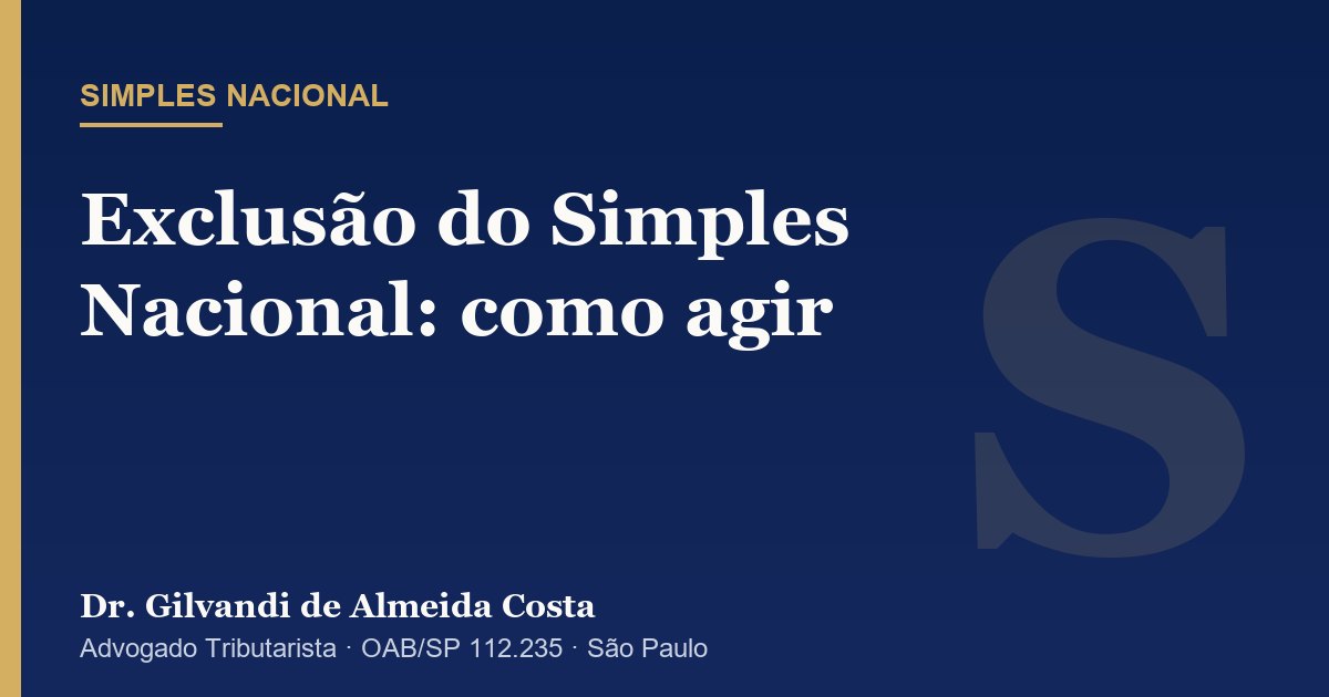 Capa do artigo sobre exclusão do Simples Nacional