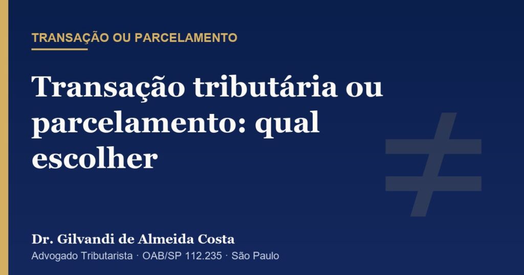 Capa do artigo sobre transação tributária ou parcelamento